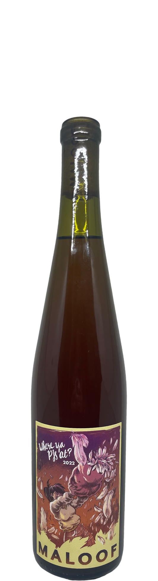 Maloof Wines "Where ya PJs at?"  2024